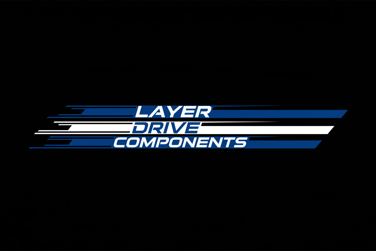Layer Drive Components